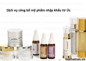 Dịch vụ công bố mỹ phẩm nhập khẩu của Úc